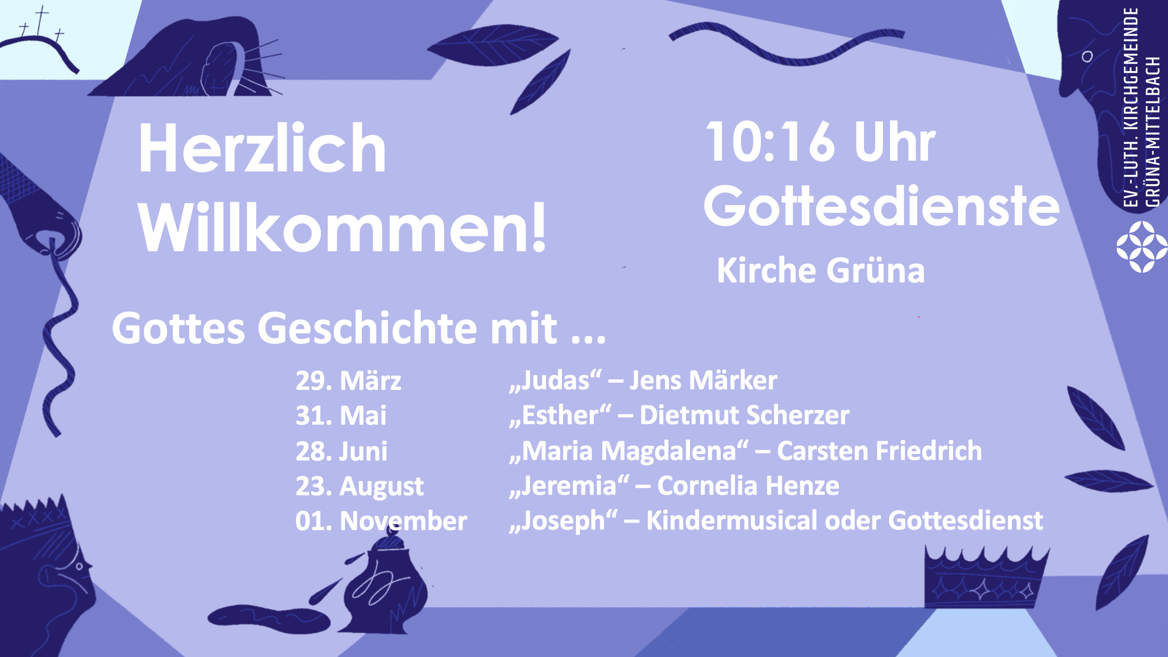 Übersicht der 10:16-Uhr-Gottesdienste 2026 in der Kreuzkirche Grüna unter dem Motto „Gottes Geschichte mit …“